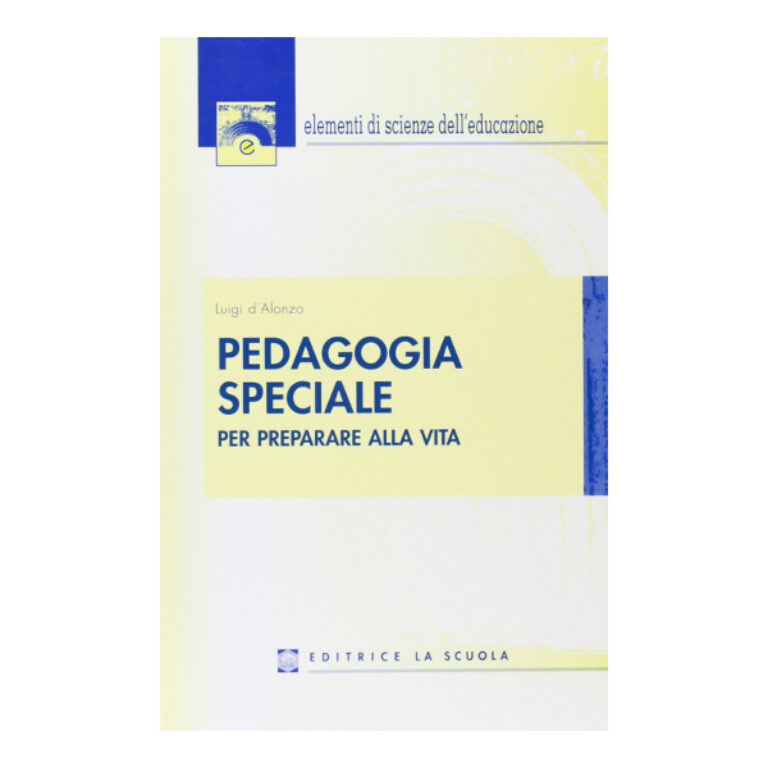 Pedagogia speciale per preparare alla vita