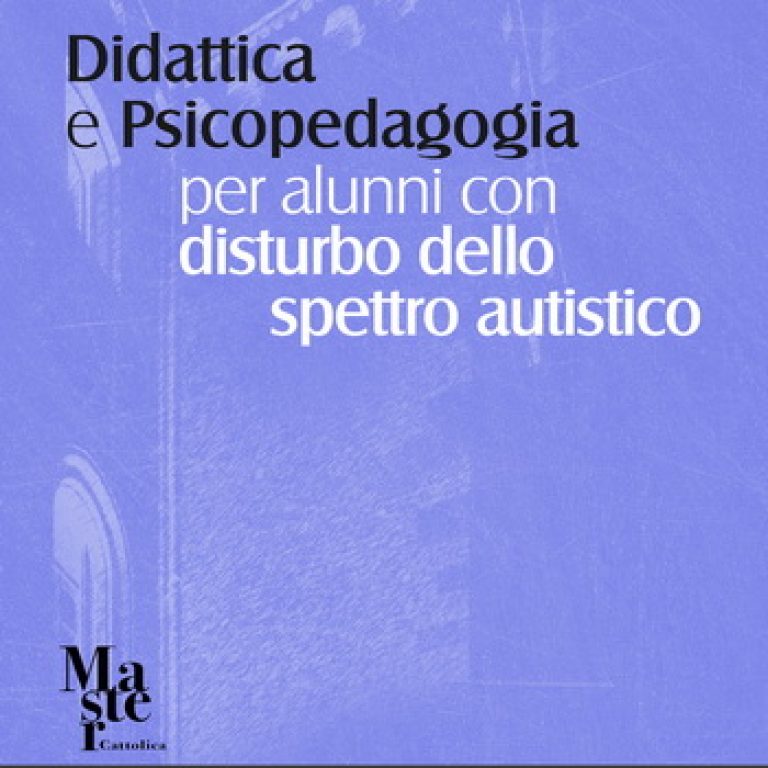Master “Didattica e Psicopedagogia per alunni con disturbo dello spettro autistico”