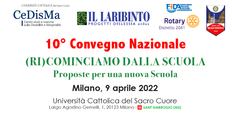 10° Convegno Nazionale (RI)COMINCIAMO DALLA SCUOLA Proposte per una nuova Scuola